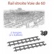Rail Voie de 60