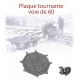 Plaque tournante Voie de 60